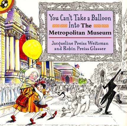 You Can’t Take a Balloon into the Metropolitan Museum